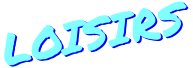 LOISIRS LOISIRS