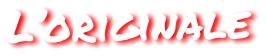 L’originale
