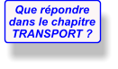 Que répondredans le chapitreTRANSPORT ?
