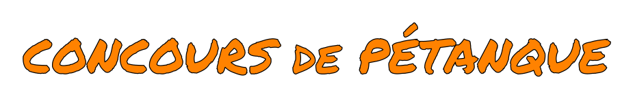 CONCOURS de PÉTANQUE